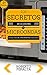 Los secretos de la cocina con microondas: Recetas de cocina
