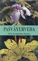 Pasvayurveda: Study on Fauna and Veterinary Medicine in Ayurveda 8170309204 Book Cover