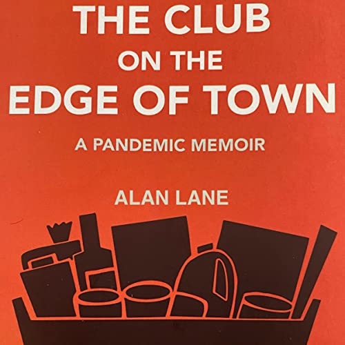 The Club on the Edge of Town by Alan Lane episode artwork