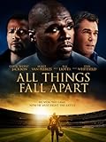 All Things Fall Apart