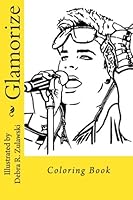 Glamorize: Coloring Book (Volume 1) 1479255238 Book Cover