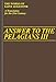 Answer to the Pelagians III (Vol. I/25) (The Works of Saint Augustine: A Translation for the 21st Century)