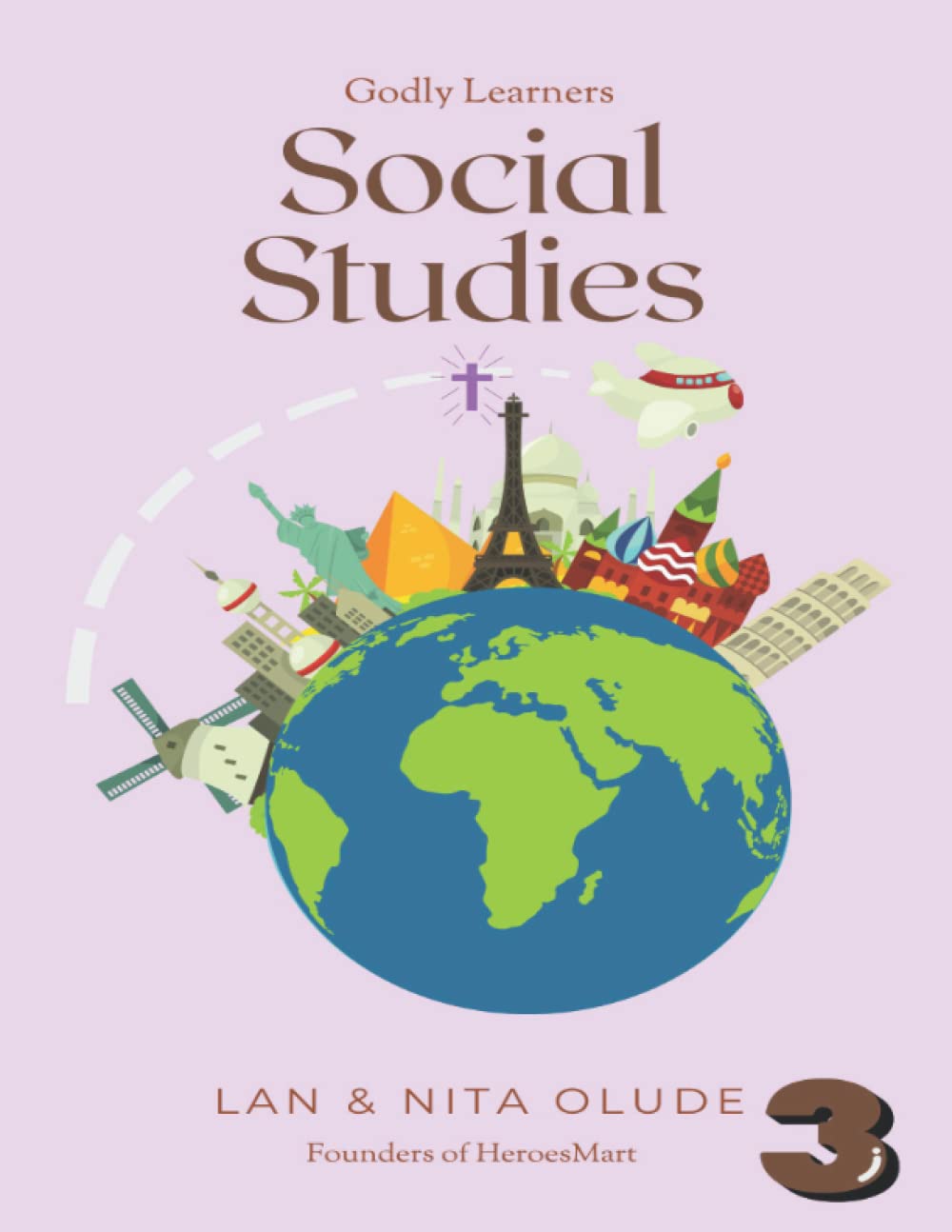 Third Grade Social Studies: Full Year Curriculum (Godly Learners)