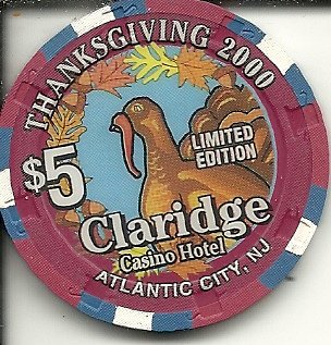 $5 claridge thanksgiving 2000 casino chip atlantic city obsolete
