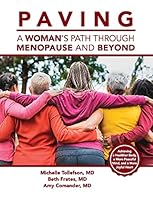 PAVING a Woman’s Path Through Menopause and Beyond 1606795805 Book Cover