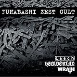  Funabashi Zest Cult split w/ Heckdorlan & Wrath