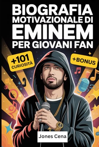 Biografia motivazionale di Eminem per giovani fan: La storia edificante di Marshall Bruce Mathers III — Come un ragazzo determinato di Detroit è ... difficoltà e ha ispirato milioni di persone