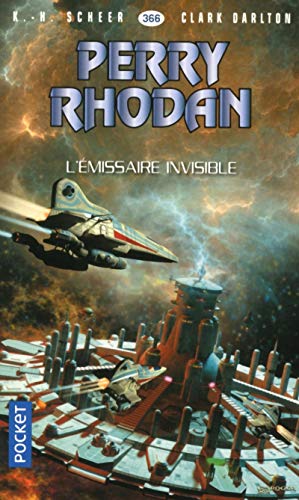 Perry Rhodan n°366 : L'émissaire invisible