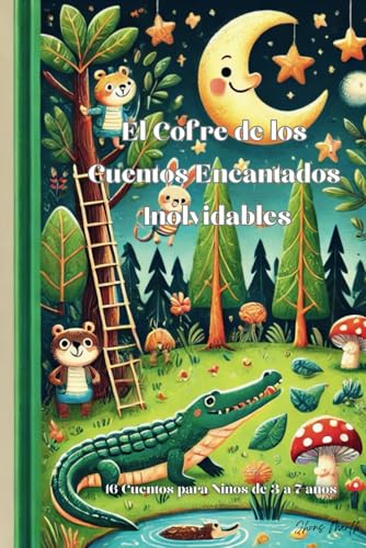 El Cofre de los Cuentos Encantados Inolvidables (Spanish Edition)