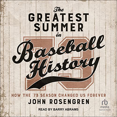 The Greatest Summer in Baseball History -- John Rosengren episode artwork