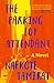 Produktbild The Parking Lot Attendant: A Novel