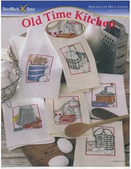 Pamphlet Old Time Kitchen - Counted Cross Stitch Patterns - Stitch World #03-247 Book