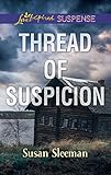 Thread of Suspicion (The Justice Agency) (English Edition) Thread of Suspicion (The Justice Agency) (English Edition)