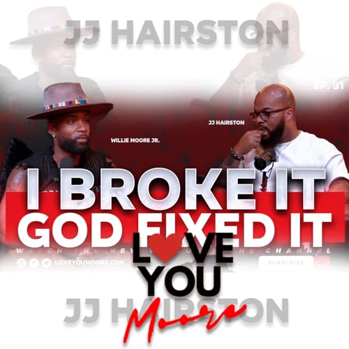 『JJ Hairston on Fatherhood, Marriage, Forgiveness, Abandonment, Travis Greene & Stellar Awards』のカバーアート