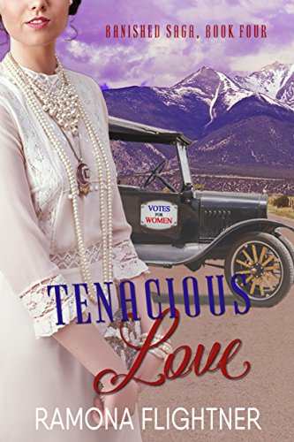 Tenacious Love (Banished Saga, Book 4): Banished Saga, Book 4