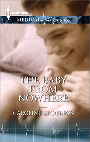 The Baby from Nowhere (By: Caroline Anderson)