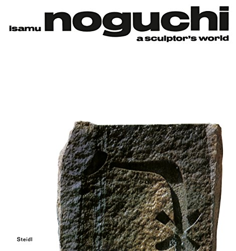 Isamu Noguchi: A Sculptor\'s World