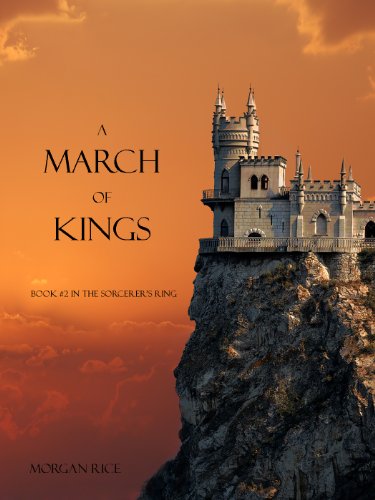 Télécharger A March of Kings (Book #2 in the Sorcerer's Ring) (English Edition) Livre eBook France