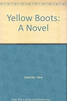 Yellow Boots: A Novel 0920897924 Book Cover