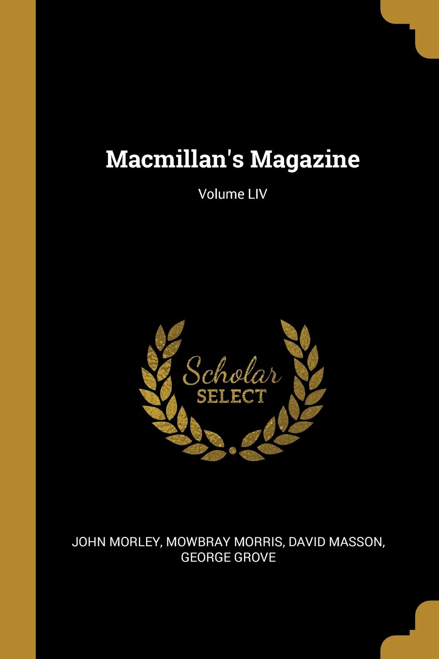 Macmillan's Magazine; Volume LIV