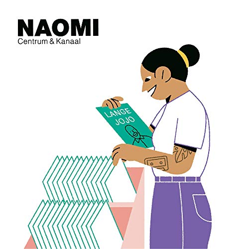 Naomi: Centrum & Kanaal