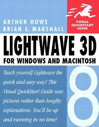 LightWave 3D 8 for Windows and Macintosh: Visual QuickStart Guide (Visual Quickstart Guides)