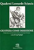 pogliaghi pista  Giustizia come ossessione. Forme della giustizia nelle pagine di Leonardo Sciascia