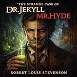 Cover of The Strange Case of Dr. Jekyll and Mr. Hyde