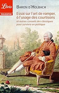 Livres Couvertures de Essai sur l’art de ramper, à l’usage des courtisans: et autres conseils des classiques pour survivre en politique (LIBRIO PHILOSOPHIE t. 1096)