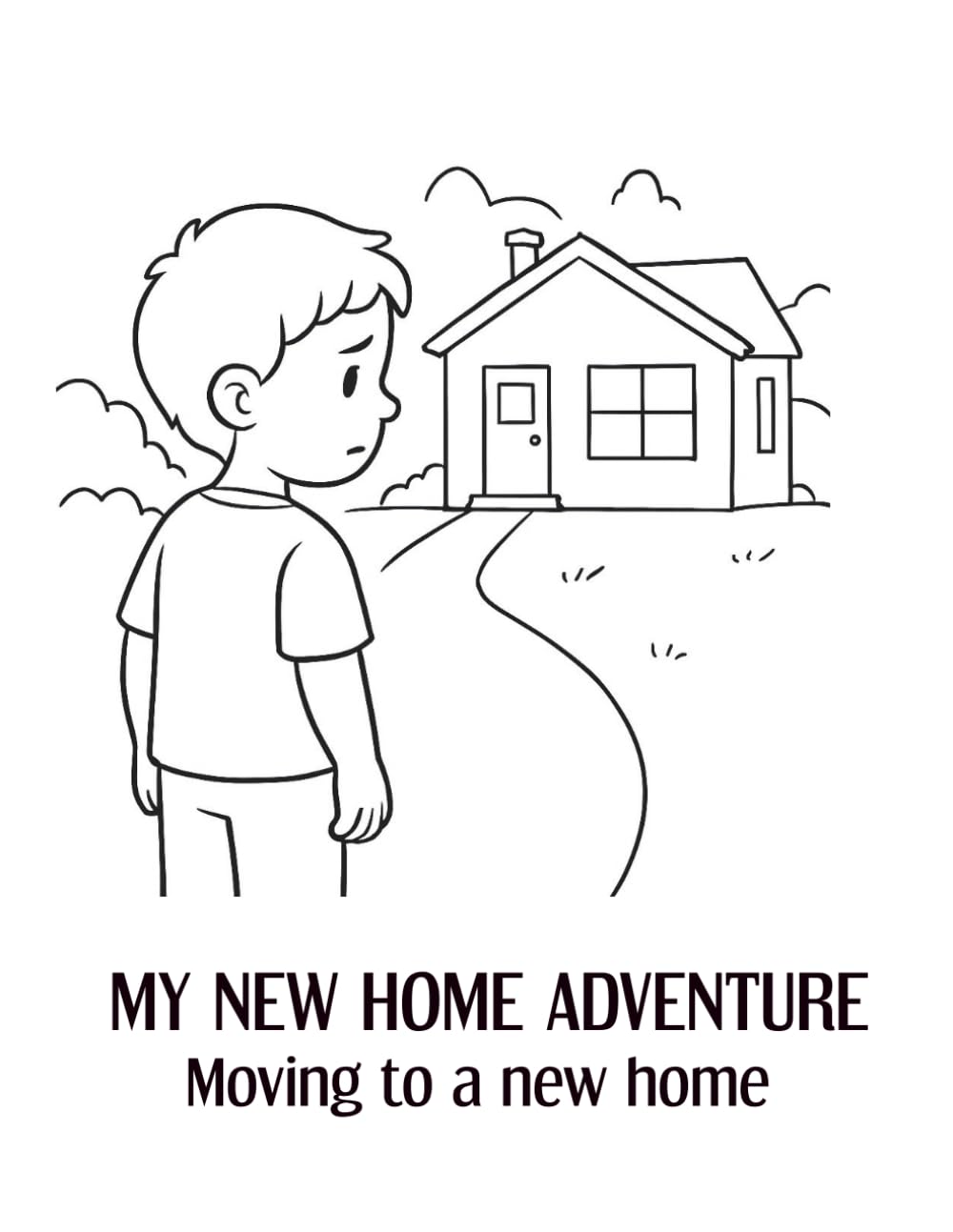 My New Home Adventure Coloring Book: Moving to a new home