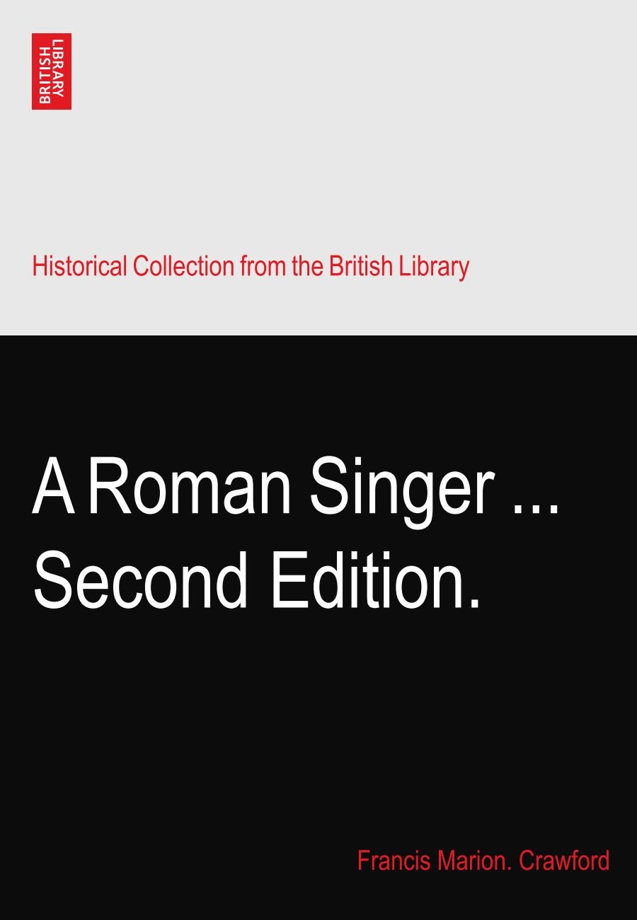 A Roman Singer ... Second Edition.