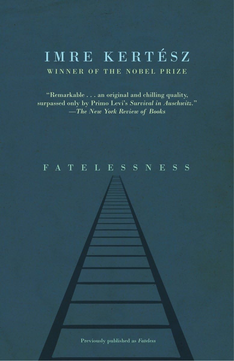 Fatelessness Paperback – December 7, 2004