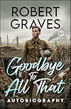  Goodbye to all That (English Edition)