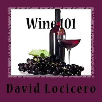 Paperback Wine 101: An Introduction to Wine and Wine Tasting Book