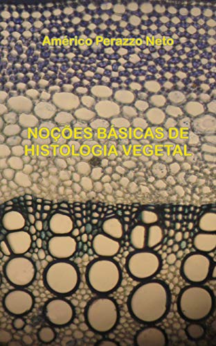 Noções Básicas de Histologia Vegetal