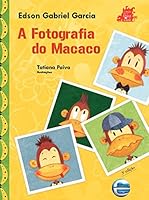 A Fotografia do Macaco 8599306510 Book Cover