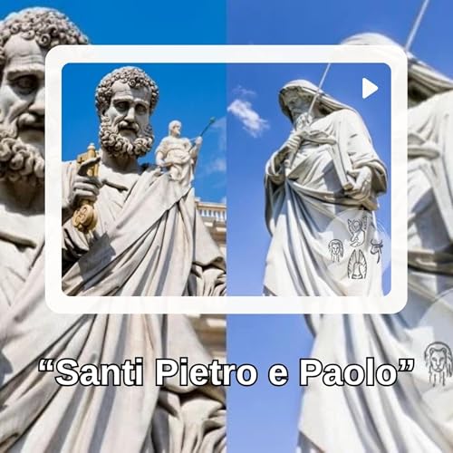Vangelo e commento della Solennit&agrave; dei santi Pietro e Paolo copertina