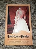 Heirloom Brides: Button String Bride/Wedding Quilt Bride/Bayside Bride/Persistent Bride (Inspirational Romance Collection)