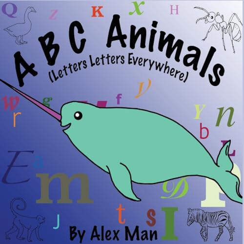 A B C Animals (Letters Letters Everywhere) (ABC)
