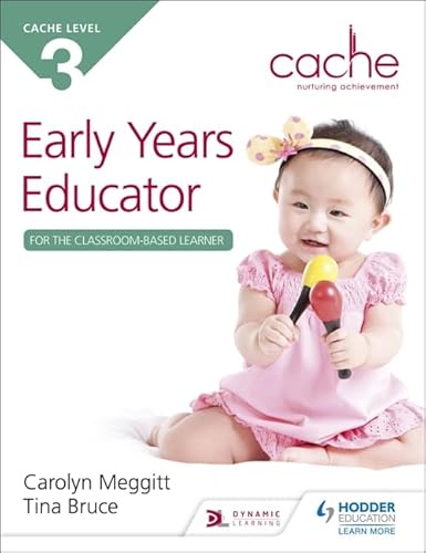 CACHE Level 3 Early Years Educator for the Classroom-Based Learner