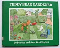 Teddy Bear Gardener (Viking Kestrel Picture Books) 0723229694 Book Cover