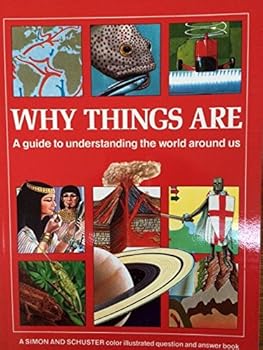 Paperback Why Things Are: A Guide to Understanding the World Around Us Book