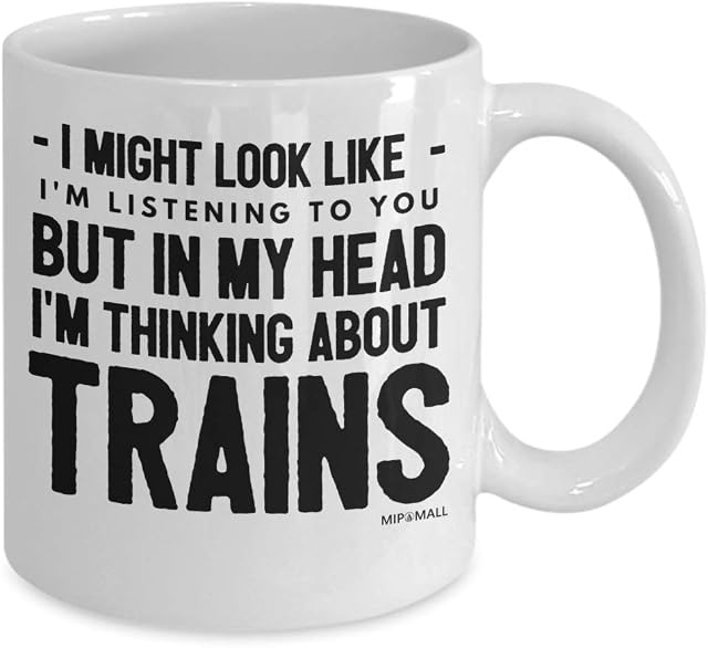 Train Gifts for Men Women, Gifts for Train Enthusiasts, Birthday Gifts for him her, Funny steam Train Mug Cup, Christmas Presents, I Might Look Like Trains MG0022