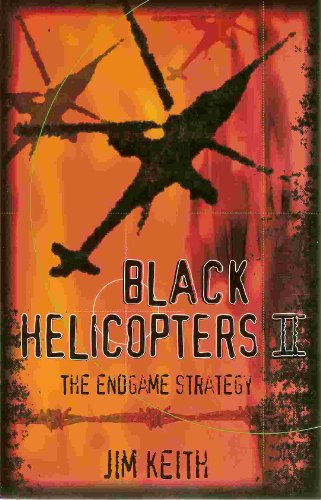 Black Helicopters II: The Engame Strategy