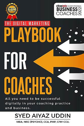 The Digital Marketing Playbook for Coaches By Syed Aiyaz Uddin