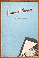 Famous Players 0889102317 Book Cover