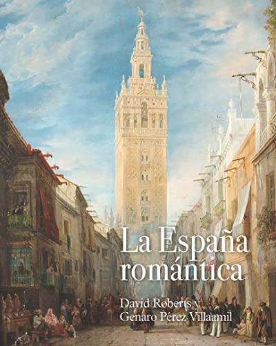 La españa romántica