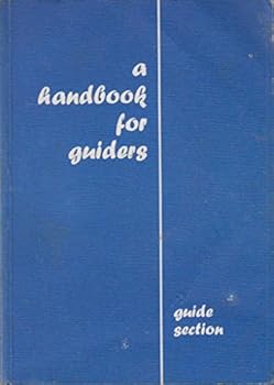 Paperback A handbook for Guiders: Guide section, Book