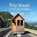 Tiny house, le nid qui voyage