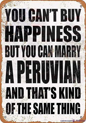 Eletina twinkle Decoración de pared – You Can't Buy Happiness But You Can Marry A Peruana 8x12 Inch Retro Look Decoración del hogar Club Bar Poster